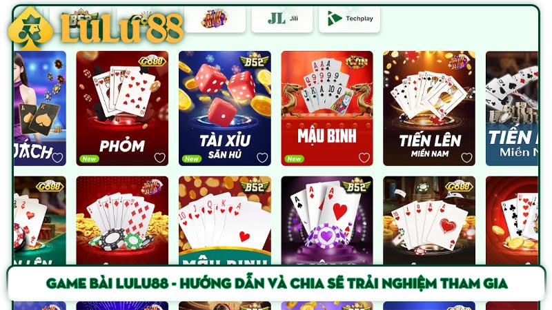 Game bài Lulu88 - Hướng dẫn và chia sẽ trải nghiệm tham gia